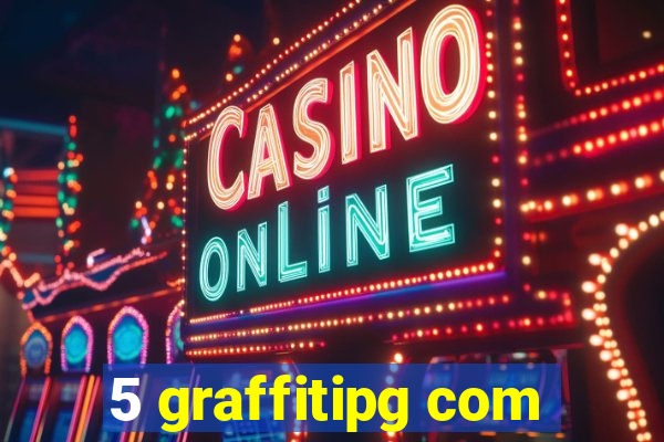 5 graffitipg com